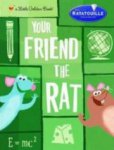 Твой друг — крыса